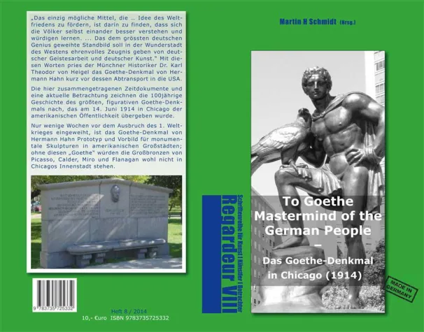 Bild: Das Goethe-Denkmal in Chicago, errichtet am 14. Juni 1914. MADE IN GERMANY