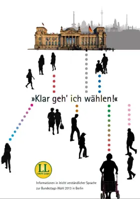 Bild: "Klar geh' ich wählen!" - leicht verständliche Broschüre zur Bundestagswahl 2013 in Berlin