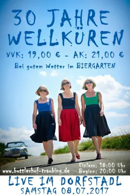 Bild: Wellküren -30 Jahre Jubiläumsprogramm - live in Tutzing am Starnberger See am 08.07.2017