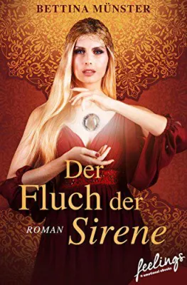 Bild: Aktuell im Handel erhältlich: "Der Fluch der Sirene" von Bettina Münster