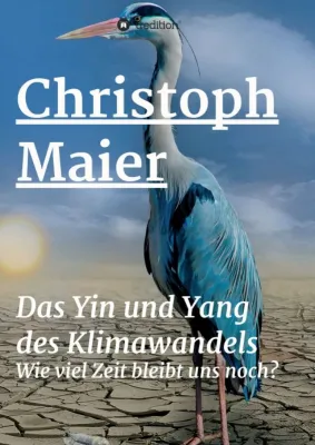 Bild: Das Yin und Yang des Klimawandels - Inspirierendes Buch zum Umweltschutz