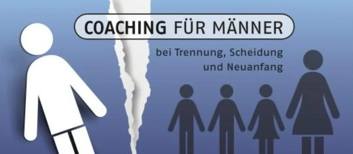 TRENNUNGSWEGE - Coaching für Männer