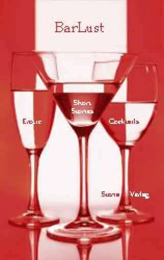Bild: BarLust. Erotic Short Stories & Cocktails - Neu im Storia Verlag
