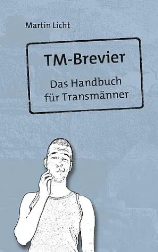 Bild: Ankommen im Selbst - Neuer Ratgeber für Transmänner