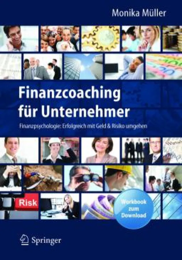Monika Müller. Finanzcoaching für Unternehmer. Springer Verlag (2013)