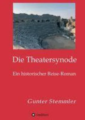 Bild: Die Theatersynode - ein historischer Reise-Roman