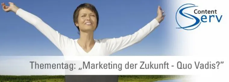 Bild: CONTENTSERV lädt ein zum Themennachmittag „Marketing der Zukunft – Quo Vadis?“