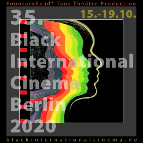 Bild: 35. Black International Cinema Berlin 2020 - Onward and Upward, Always