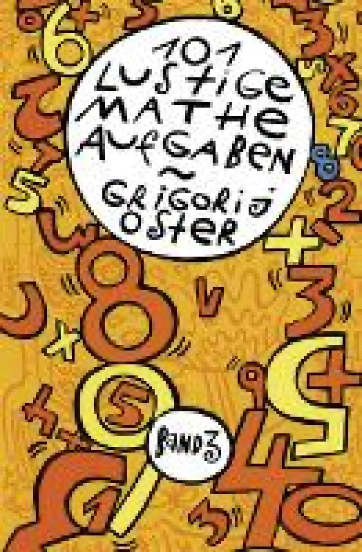 Grigorij Oster: 101 lustige Matheaufgaben