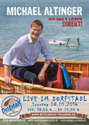 Bild: Michael Altinger - Ich sags lieber direkt – live im Dorfstadl Buttlerhof in Tutzing am 08.05.2016