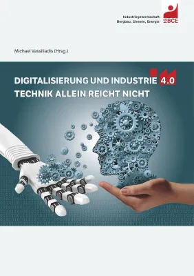 Bild: Technik allein reicht nicht: Branchenberichte zu Digitalisierung und Industrie 4.0 veröffentlicht