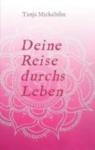 Bild: Deine Reise durchs Leben - mit neuem Buch Selbsterkennung gewinnen