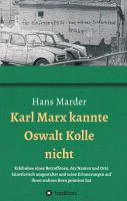 Bild: Karl Marx kannte Oswalt Kolle nicht - Entwicklungsroman aus den bewegten 60ern