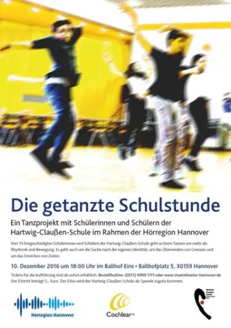 Hörgeschädigte Jugendliche tanzen Schulstunde: Aufführung am 10.12. im Ballhof Eins Bild: Hörgeschädigte Jugendliche tanzen Schulstunde: Aufführung am 10.12. im Ballhof Eins