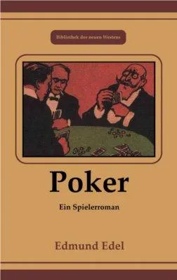 Bild: "Poker : Ein Spielerroman" - Pokerfieber und Kasino-Kapitalismus im historischen Berlin
