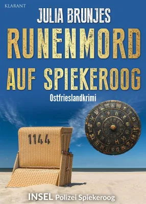 Bild: Neuerscheinung: Ostfrieslandkrimi "Runenmord auf Spiekeroog" von Julia Brunjes im Klarant Verlag