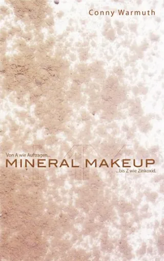 Bild: Mineral Makeup - der neue Ratgeber - VÖ - 3. August