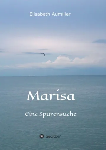 Bild: Marisa - Eine Spurensuche - Spirituelle Erinnerungen einer Astrologin