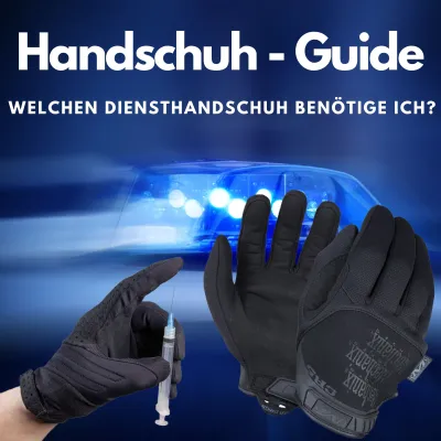 Bild: Der passende Diensthandschuh / Einsatzhandschuh