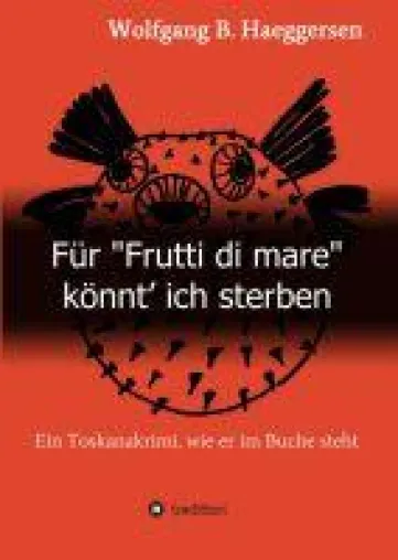 Bild: Für "Frutti di mare" könnt' ich sterben - Spannender Toskana-Krimi