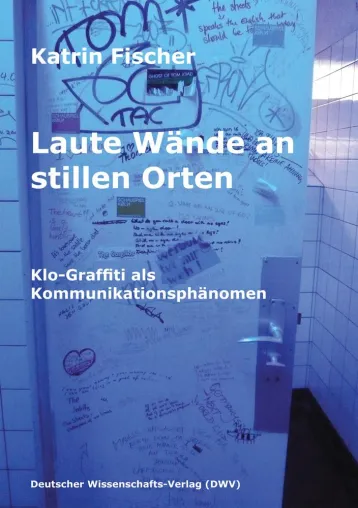 Bild: Klo-Graffiti auf Damen-Toiletten - wissenschatlich untersucht