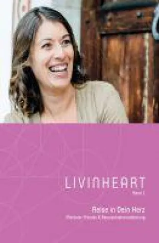 Bild: LIVINHEART - ein Handbuch leitet zu einer Reise in Ihr Herz