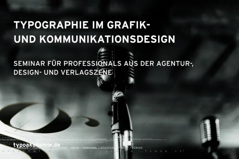 Bild: Typographieseminar für Professionals aus der Design-, Werbe- und Verlagszene