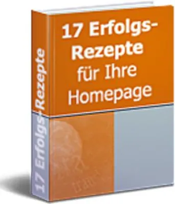 Bild: Gratis-Report "17 Erfolgsrezepte für Ihre Homepage"