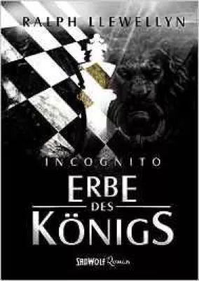 Bild: Ralph Llewellyns neuer Roman »Incognito« erschien am 19. Dezember 2015 im SadWolf Verlag.