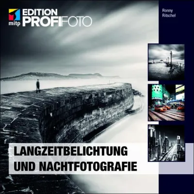 Bild: Langzeitbelichtung als kreatives Gestaltungsmittel: fantastische Bilder aufnehmen mit dem neuen Buch von mitp