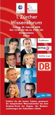 1. Zürcher Wissensforum Freitag, den 29.02.2008 in Zürich (Schweiz) Bild: 1. Zürcher Wissensforum Freitag, den 29.02.2008 in Zürich (Schweiz)