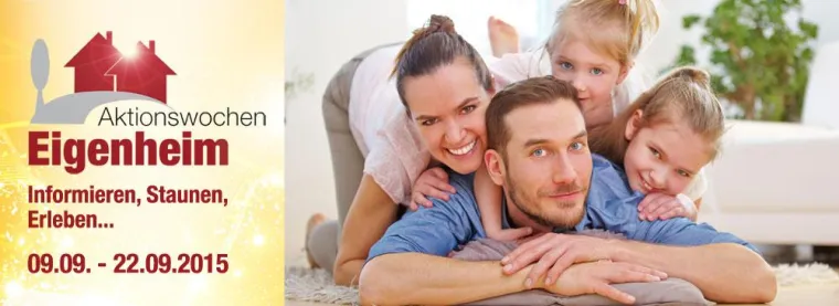 Endlich mietfrei – Aktionswochen Eigenheim sind gestartet Bild: Endlich mietfrei – Aktionswochen Eigenheim sind gestartet