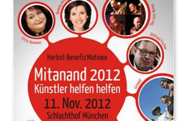 Bild: Mitanand 2012 - Künstler (Lizzy Aumeier, Ottfried Fischer, Ludwig Seuss etc.) helfen helfen (Benefiz-Matinee)