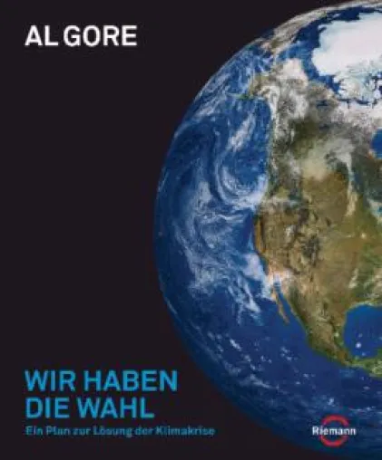 Riemann Verlag – Al Gore: »Eine unbequeme Wahrheit« Bild: Riemann Verlag – Al Gore: »Eine unbequeme Wahrheit«