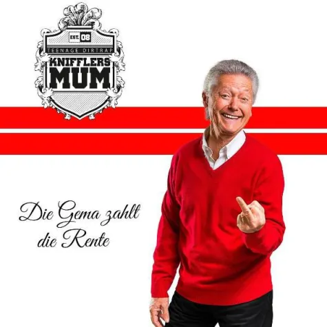 "Die GEMA zahlt die Rente" - Abschiedsalbum von Knifflers Mum! Bild: "Die GEMA zahlt die Rente" - Abschiedsalbum von Knifflers Mum!