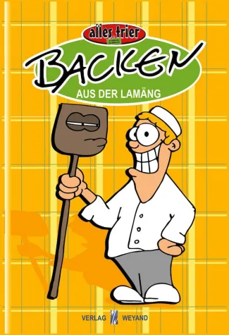 NEU: Comic-Backbuch 'Backen aus der Lamäng' Bild: NEU: Comic-Backbuch 'Backen aus der Lamäng'