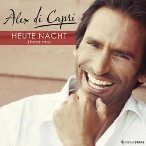 Bild: Latino-Schlager in Deutschland: Alex di Capri verführt mit „Heute Nacht (besa me)“