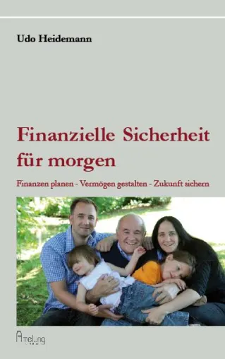 Finanzielle Sicherheit für morgen Bild: Finanzielle Sicherheit für morgen