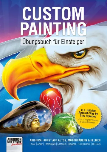 Umstyling für Autos und Motorräder: Custom Painting Übungsbuch für Einsteiger Bild: Umstyling für Autos und Motorräder: Custom Painting Übungsbuch für Einsteiger