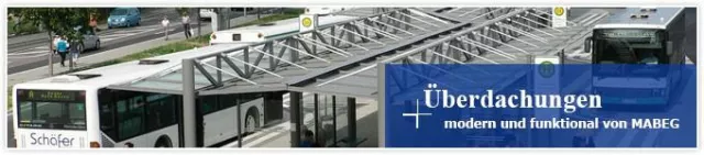 Bild: Unter den Dächern von Mabeg – Überdachungen für den ÖPNV