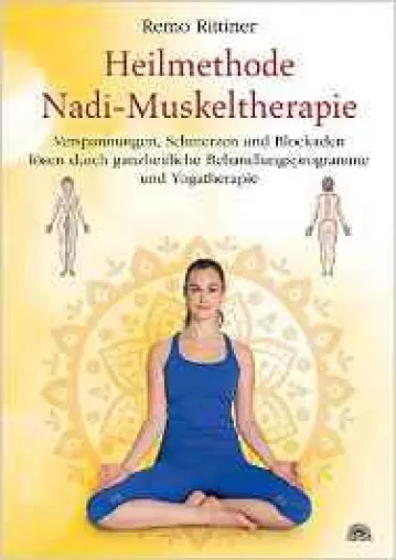 Heilung auf ganzer Linie mit der Nadi Muskeltherapie von Remo Rittiner Bild: Heilung auf ganzer Linie mit der Nadi Muskeltherapie von Remo Rittiner