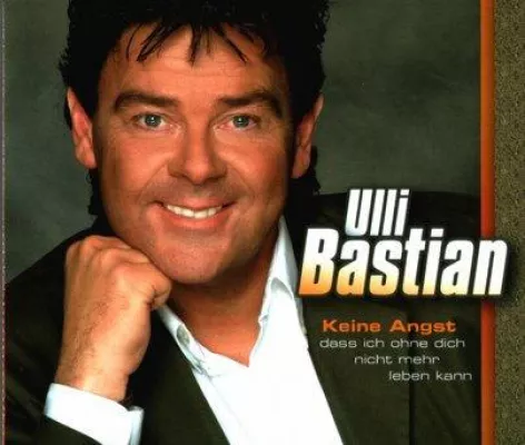 Ulli Bastian - Keine Angst (dass ich ohne dich nicht mehr leben kann) Bild: Ulli Bastian - Keine Angst (dass ich ohne dich nicht mehr leben kann)