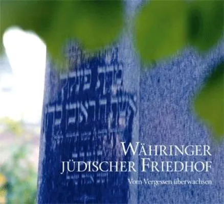 Bild: Buch "Währinger jüdischer Friedhof - Vom Vergessen überwachsen" erscheint