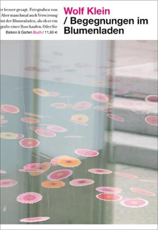 Wolf Klein, Begegnungen im Blumenladen, erschienen Mai 2008