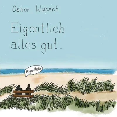 Bild: Buchvorstellung: Eigentlich alles gut - Über den Umgang mit sich selbst