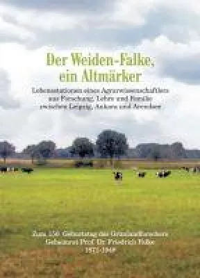 Bild: Der Weiden-Falke, ein Altmärker - packendes Werk widmet sich dem Leben des Forschers Prof. Dr. Friedrich Falke