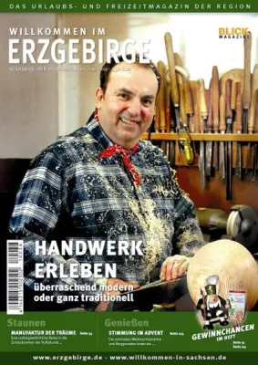 Bild: Erzgebirgisches Handwerk erleben mit dem WILLKOMMEN-Magazin zur Region