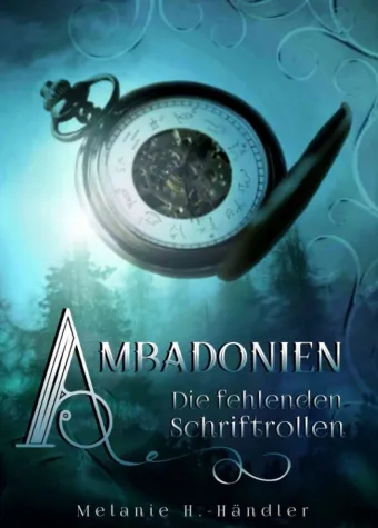 Ambadonien - Auftakt einer spannenden Fantasy-Trilogie Bild: Ambadonien - Auftakt einer spannenden Fantasy-Trilogie
