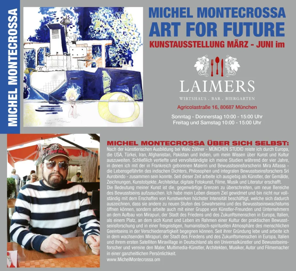 Michel Montecrossa's Art For Future Kunstausstellung im Restaurant Laimers in München