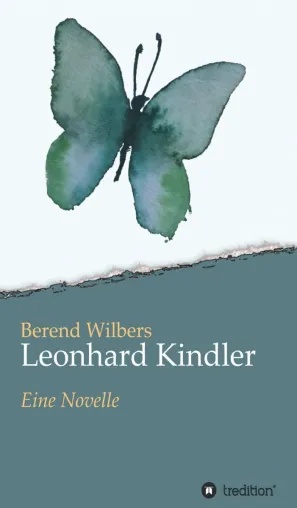 Bild: Leonhard Kindler - Eine Geschichte auf den Spuren des dunkelsten Kapitels deutscher Geschichte